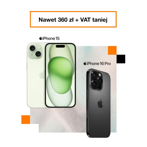 iPhone 15&nbsp;i&nbsp;16 z&nbsp;rabatem nawet 360&nbsp;zł +&nbsp;VAT w&nbsp;abonamencie